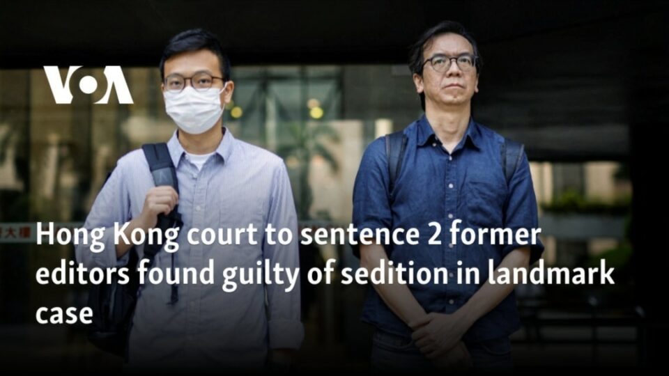 Hong Kong sentences 2 journalists to prison for sedition