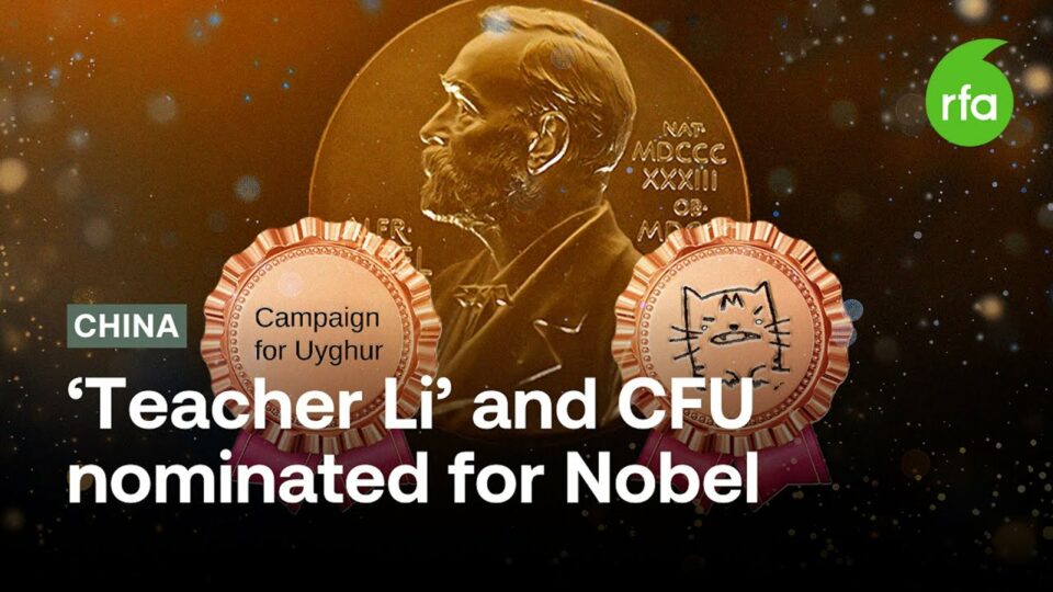 Campaign for Uyghurs, ‘Teacher Li’ nominated for Nobel Peace Prize
